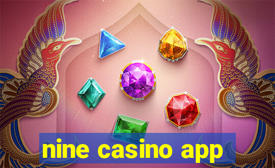 nine casino app